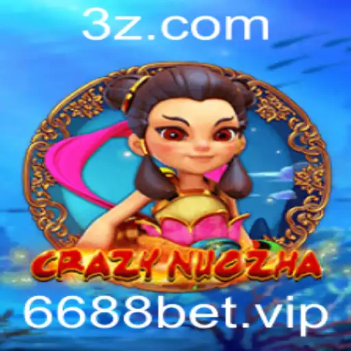 Descubra o Mundo do Jogo CrazyNuoZha e as Apostas na Plataforma 6688bet